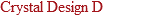 Crystal Design D